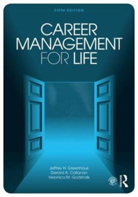 Book cover of: Career Management for Life. By: Jeffrey H. Greenhaus