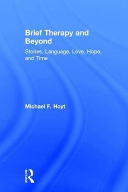Book cover of: Brief Therapy and Beyond. By: Michael Hoyt