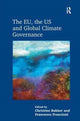 Book cover of: EU, the US and Global Climate Governance. By: Christine Bakker