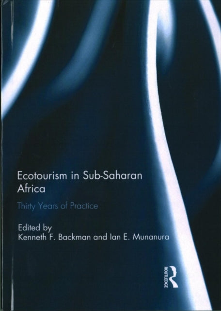 Book cover of: Ecotourism in Sub-Saharan Africa. By: Kenneth Backman