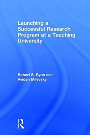 Launching a Successful Research Program at a Teaching University