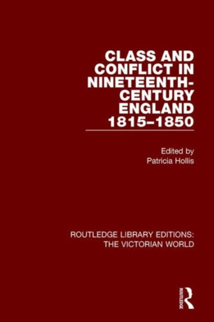 Class and Conflict in Nineteenth-Century England