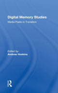Digital Memory Studies