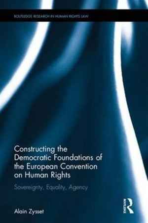The ECHR and Human Rights Theory
