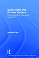 Book cover of: Saudi Arabia and Nuclear Weapons. By: Norman Cigar