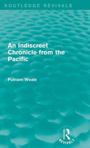 Indiscreet Chronicle from the Pacific