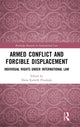 Book cover of: Armed Conflict and Forcible Displacement. By: Elena Katselli Proukaki