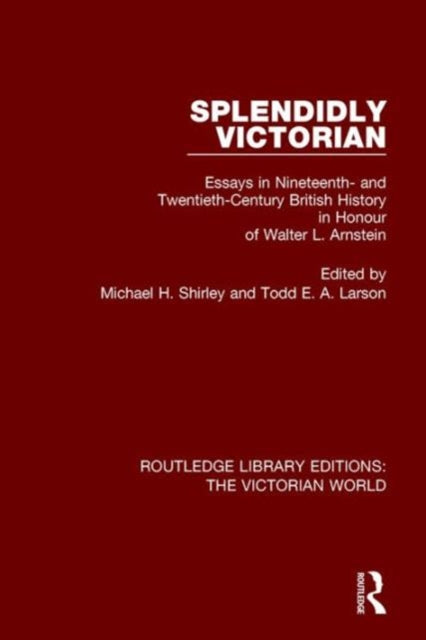 Book cover of: Splendidly Victorian. By: Michael H. Shirley