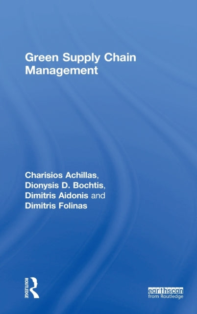 Book cover of: Green Supply Chain Management. By: Haris Achillas