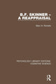 Book cover of: B.F. Skinner - A Reappraisal. By: Marc N. Richelle