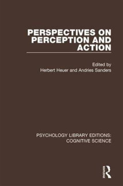 Book cover of: Perspectives on Perception and Action. By: Herbert Heuer