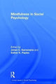 Book cover of: Mindfulness in Social Psychology. By: Johan Karremans
