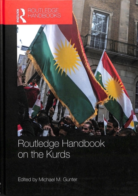 Book cover of: Routledge Handbook on the Kurds. By: Michael M. Gunter