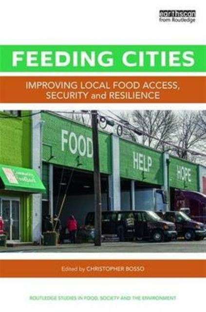 Book cover of: Feeding Cities. By: Christopher Bosso