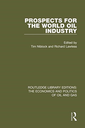 Prospects for the World Oil Industry