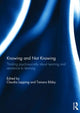 Book cover of: Knowing and Not Knowing. By: Claudia Lapping