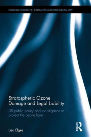 Stratospheric Ozone Damage and Legal Liability