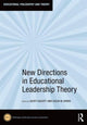 Book cover of: New Directions in Educational Leadership Theory. By: Scott Eacott
