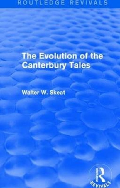 Book cover of: Evolution of the Canterbury Tales. By: Walter W. Skeat