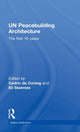 Book cover of: UN Peacebuilding Architecture. By: Cedric De Coning