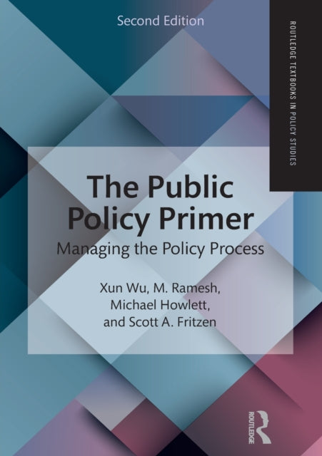 Book cover of: Public Policy Primer. By: Xun Wu