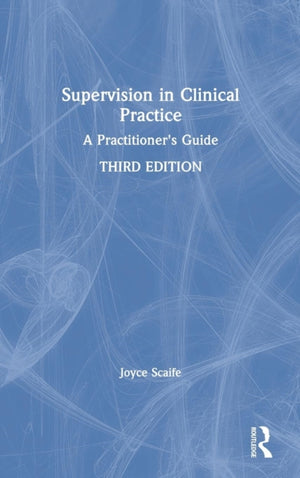 Supervision in Clinical Practice