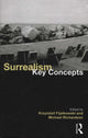 Book cover of: Surrealism: Key Concepts. By: Michael Richardson (undifferentiated)