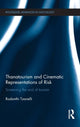 Book cover of: Thanatourism and Cinematic Representations of Risk. By: Rodanthi Tzanelli