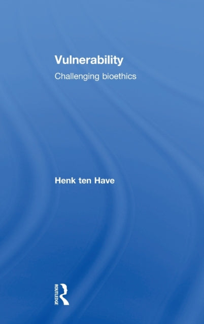 Book cover of: Vulnerability. By: Henk ten Have