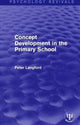 Book cover of: Concept Development in the Primary School. By: Peter Langford