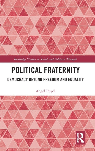 Book cover of: Political Fraternity. By: Àngel Puyol