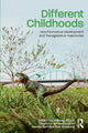Book cover of: Different Childhoods. By: Lindsay O'Dell