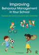 Book cover of: Improving Behaviour Management in Your School. By: Tim Dansie