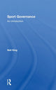 Book cover of: Sport Governance. By: Neil A. King