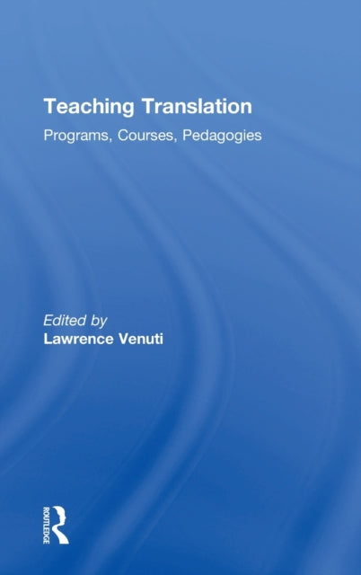 Book cover of: Teaching Translation. By: Lawrence VENUTI