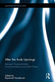 Book cover of: After the Arab Uprisings. By: Raymond Hinnebusch