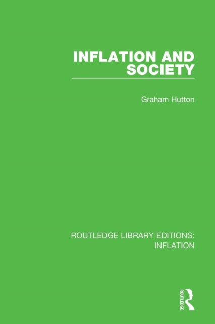 Book cover of: Inflation and Society. By: Graham Hutton