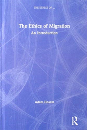 The Ethics of Migration