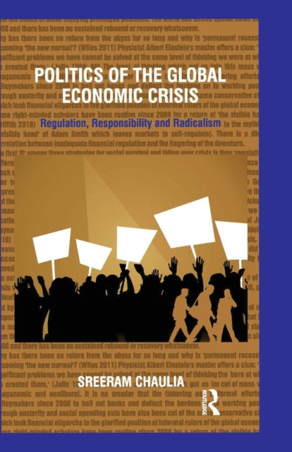 Book cover of: Politics of the Global Economic Crisis. By: Sreeram Chaulia