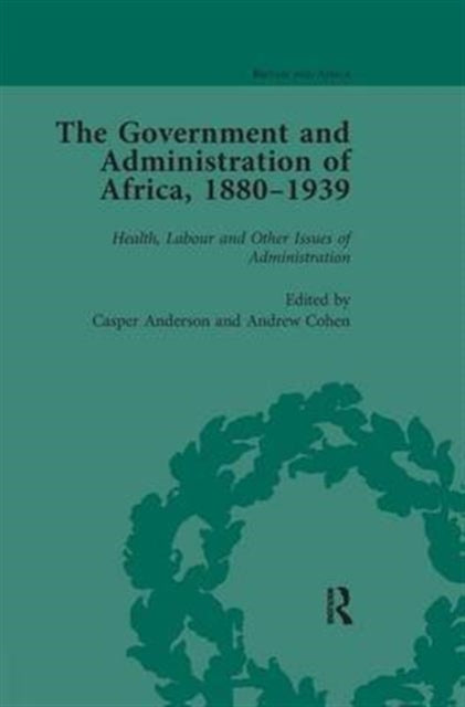 Book cover of: Government and Administration of Africa, 1880-1939 Vol 5. By: Casper Anderson