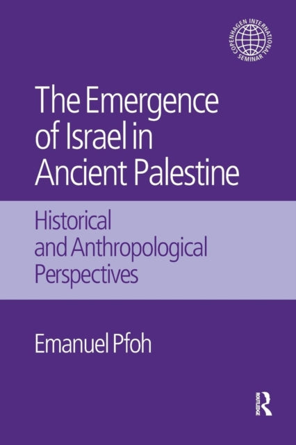 Book cover of: Emergence of Israel in Ancient Palestine. By: Emanuel Pfoh