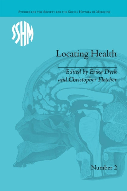 Book cover of: Locating Health. By: Erika Dyck