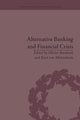 Book cover of: Alternative Banking and Financial Crisis. By: Kurt von Mettenheim