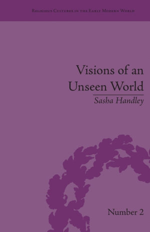 Visions of an Unseen World