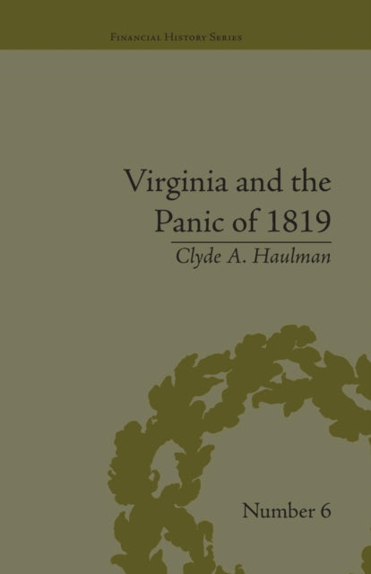 Book cover of: Virginia and the Panic of 1819. By: Clyde A. Haulman