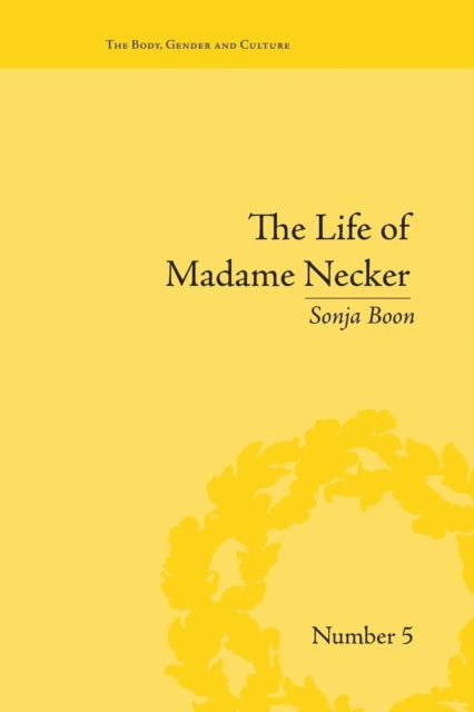 Book cover of: Life of Madame Necker. By: Sonja Boon