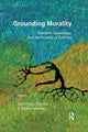 Book cover of: Grounding Morality. By: Jyotirmaya Sharma