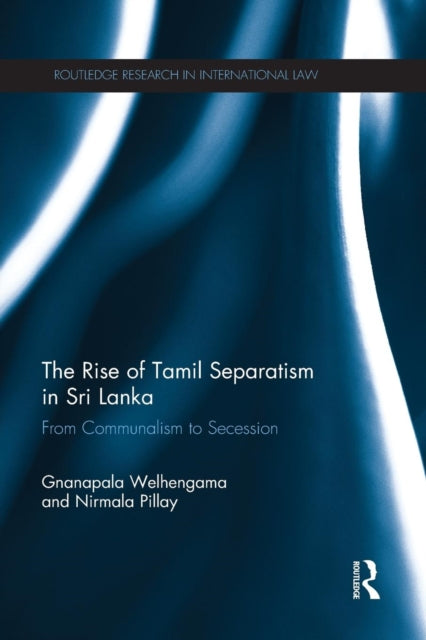 Book cover of: Rise of Tamil Separatism in Sri Lanka. By: Gnanapala Welhengama