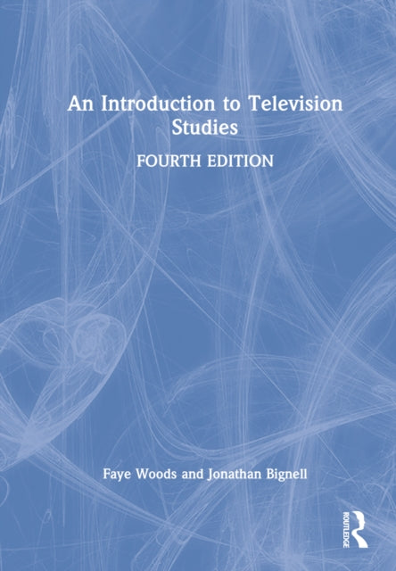 Book cover of: Introduction to Television Studies. By: Jonathan Bignell