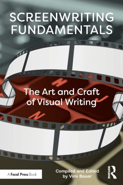 Book cover of: Screenwriting Fundamentals. By: Vimi Bauer